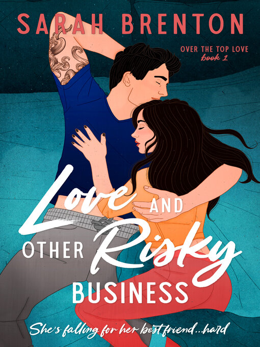 Title details for Love and Other Risky Business by Sarah Brenton - Available